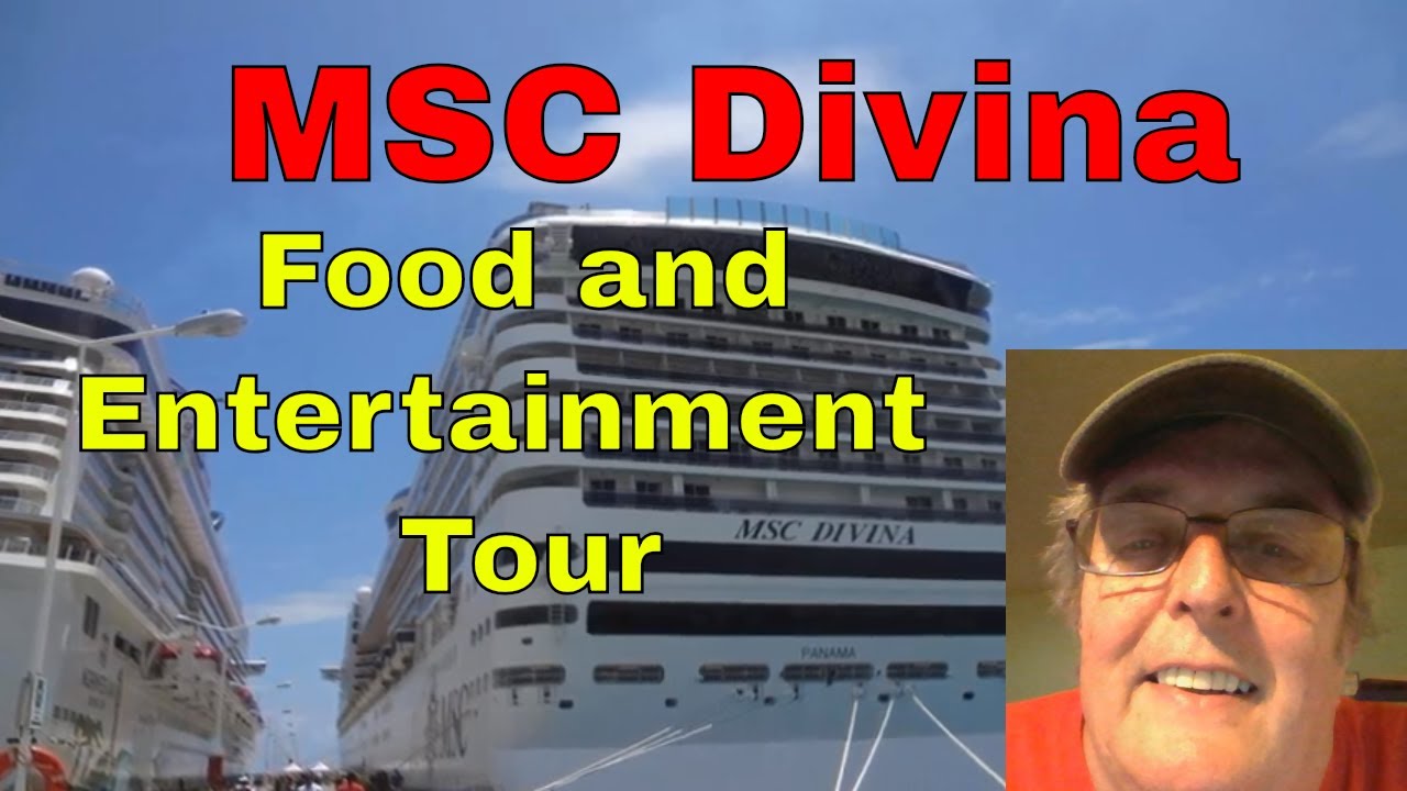 MSC Divina Food and Entertainment Tour