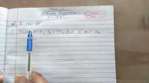Question no.3 In an AP (v) Given d=5, s9=75, Find 