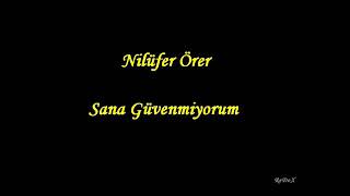 NILÜFER ÖRER// SANA GÜVENMİYORUM 🌹 Resimi