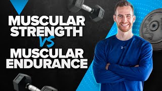 Difference Between Muscular Strength and Muscular Endurance