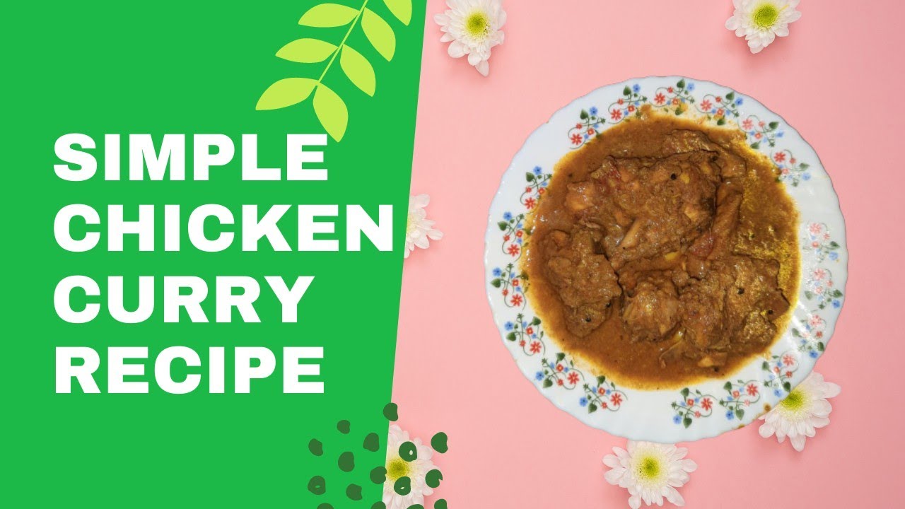 SIMPLE CHICKEN CURRY RECIPE | നാടൻ ചിക്കൻ കറി | BRIGHT ...