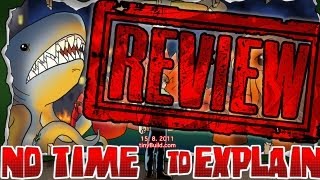 NO TIME TO EXPLAIN REVIEW Net Worth