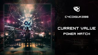 Current Value - Power Match - (C4C Recordings)