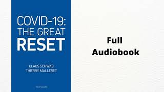 COVID-19:THE GREAT RESET by KLAUS SCHWAB and THIERRY MALLERET l Full AudioBook