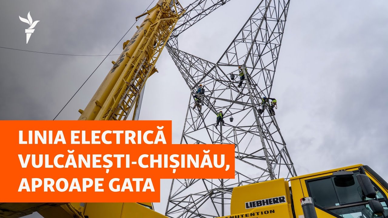 Linia Electrică Vulcănești-Chișinău, în Etapa Finală de Finalizare Linia Electrică Vulcănești-Chișinău, în Etapa Finală de Finalizare