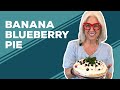 Love &amp; Best Dishes: Banana Blueberry Pie Recipe | Easy Dessert Ideas