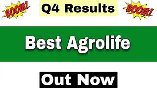 Best Agrolife Q4 Results 2026 | Best Agrolife Results Today | Best Agrolife Share Latest News Today 