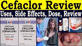 Cefaclor Capsules 500mg, 250mg Uses in Hindi - Ceclor 500 mg, 250 mg Review - Uses, Side Effects