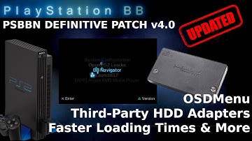 PSBBN Update: Definitive Patch v4.0 - OSDMenu, 3rd Party HDD adapters and more!