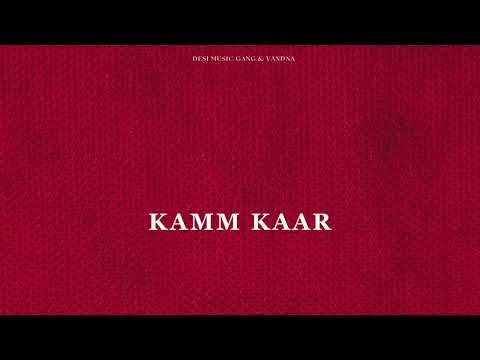 Kamm Kaar | Official Video | Aden | Raja | Tedda Banda | Desi Music Gang