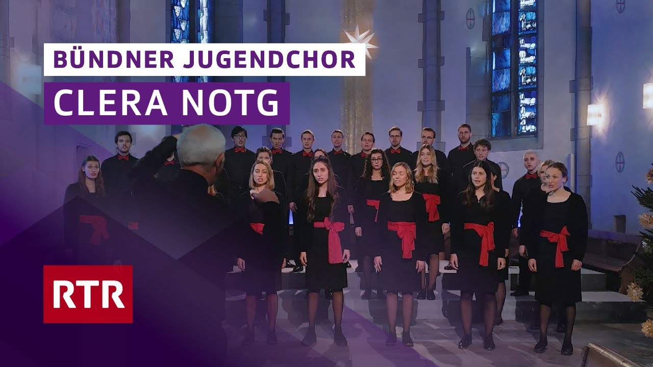 Notg Clera notg (Gion Duno Simeon) l Bündner Jugendchor I Weihnachtskonzert ...
