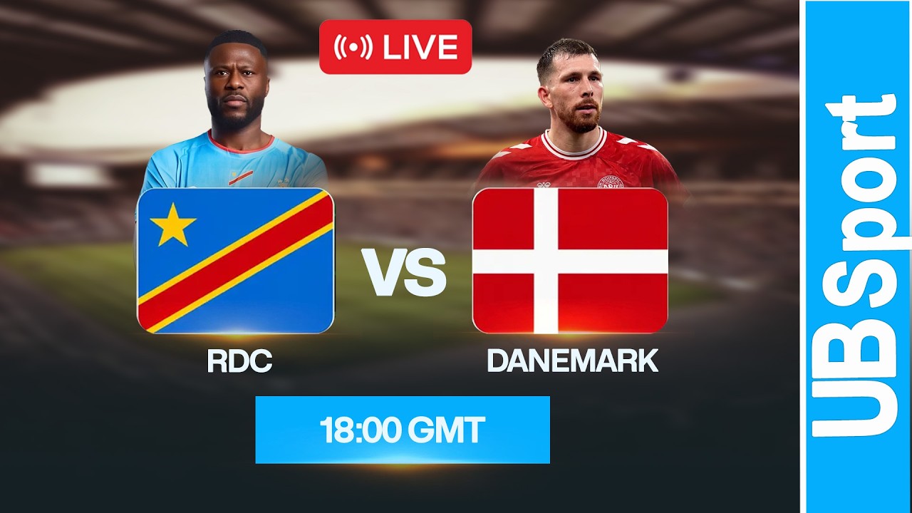 🔴EN DIRECT/ RDC - DANEMARK