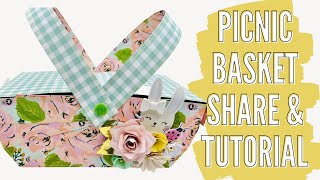 Picnic Basket Share + Tutorial | No Dies or Cutting Machine Required