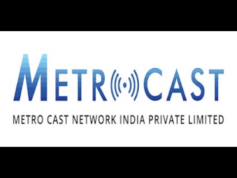 Metro Cast Network India pvt. Ltd Launching  (NEW AD.)