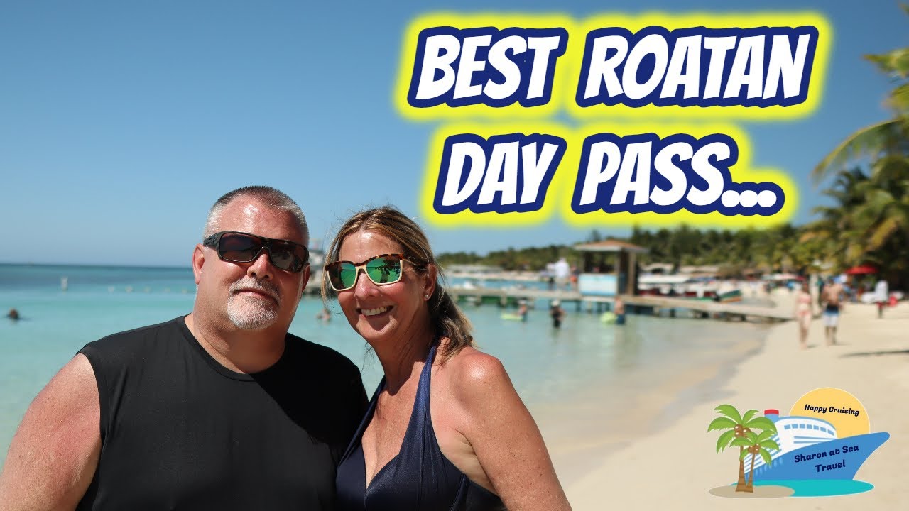 ROATAN HONDURAS | The Best All-Inclusive Day Pass on the Island | Carnival Vista