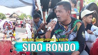 Download Lagu SIDO RONDO Voc Kakek Soegyono \u0026 Fifin Sinden New Putro Manggolo Koplo Jaranan MP3