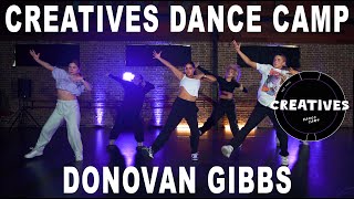 Creatives Dance Camp | Donovan Gibbs Choreography | Jordan Armstrong - MIA