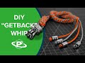 Make a "Getback" Whip from Paracord