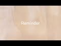 Sincere - Reminder【Official Lyric Video】