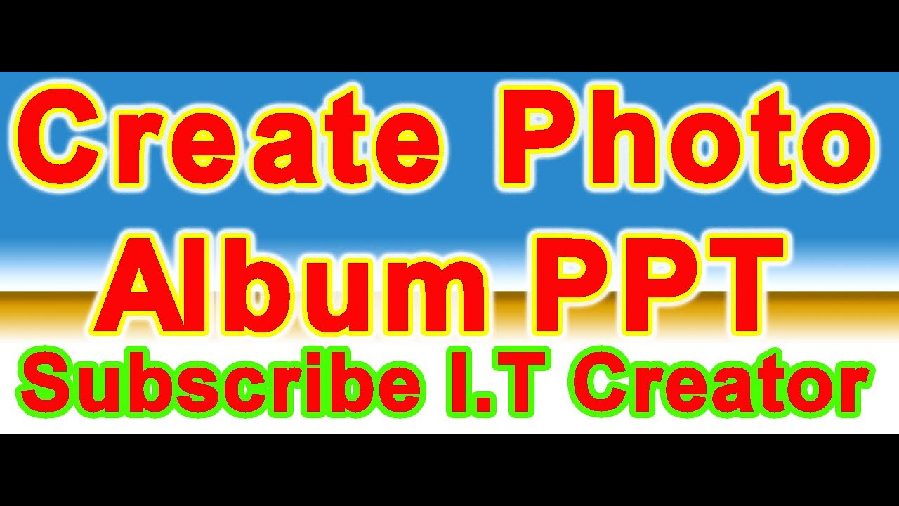 Create photo album in Power point