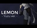 ENGLISH "Lemon (Yuzu ver.)" Kenshi Yonezu (Akane Sasu Sora)