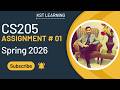 CS205 Assignment 1 Solution Spring 2026 | CS205 Assignment 1 Solution 2026 | KST Learning