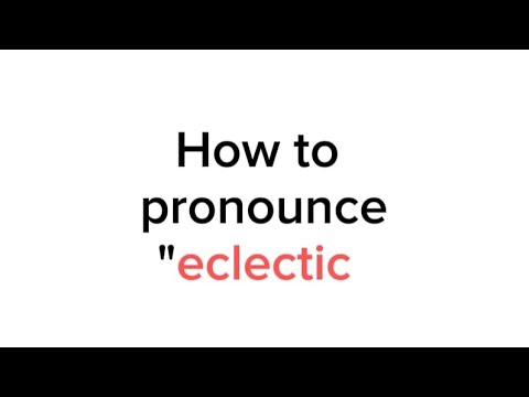 Video: Ce propoziție bună pentru eclectic?