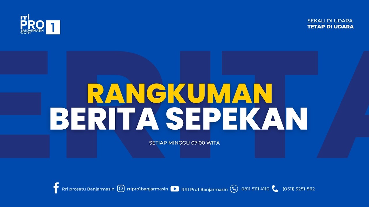 RANGKUMAN BERITA SEPEKAN - Edisi Minggu, 1 Maret 2026