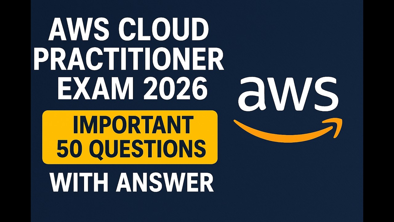 AWS CLOUD PRACTITIONER Exam - 2026 | 50 Most Important Questions ...