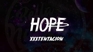 Video thumbnail of "XXXTentacion - HOPE (Lyrics) 🎵"