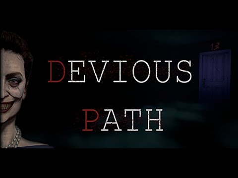 DEVIOUS PATH - Полное прохождение