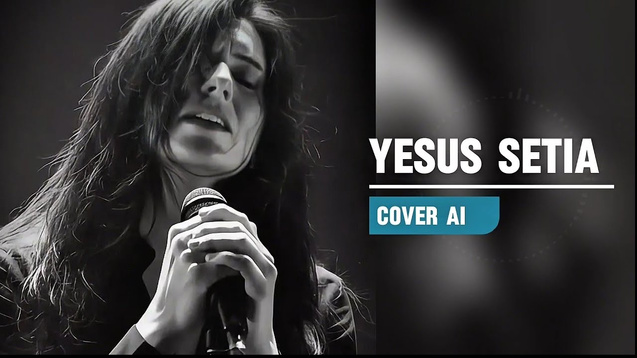 Yesus Setia (Cover AI)