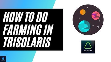 HOW TO DO FARMING IN TRISOLARIS