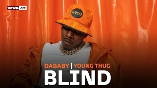 Dababy, Young Thug - Blind (Lyrics)