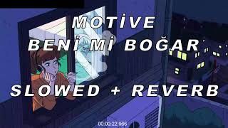 Motive - Beni Mi Boğar (SLOWED + REVERB) Resimi