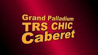 CHIC Cabaret, TRS Quintana Roo