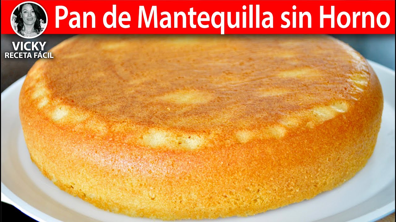 Pan de Mantequilla sin Horno | #VickyRecetaFacil | VICKY RECETA FACIL