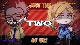 [FNAFM] JUST THE TWO OF US ! | William A. & Vanessa S. | GL2