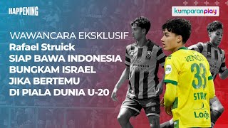 Wawancara Eksklusif Rafael Struick: Siap Bawa Indonesia Bungkam Israel di Piala Dunia U-20!