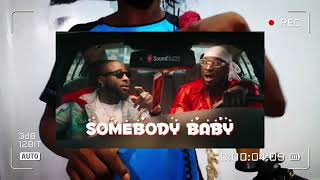 Somebody Baby by Peruzzi ft Davido & Ayanpelumi (alujo version)