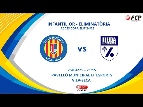 #InfantilOrPref | CH Vila-seca vs CE Lleida (Eliminatòria accés Copa Elite 24/25)