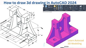 how to draw 3d drawing in autocad 2024 Part 1 of 2