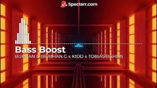 BURHAN G (BURHAN G x KIDD x TOBIAS RAHIM)