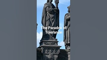 The Paradox of Tolerance