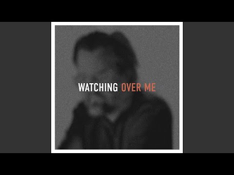 Watching Over Me - Jason Upton