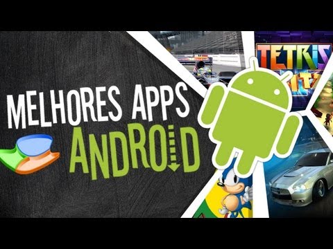 Melhores aplicativos de Android (24/05/2013) - Baixaki