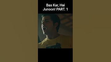 Bas Kar l Hai Junoon, PART. 1 #junoon #music. #haijunoon