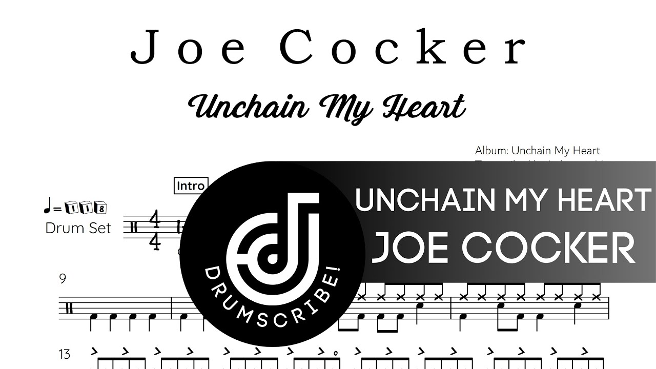 Joe Cocker Unchain My Heart (Drum transcription) Drumscribe! YouTube