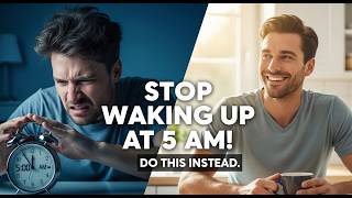Stop Waking Up At 5 AM! (Better Morning Routine Hacks for Success)