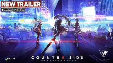 COUNTER: SIDE by NEXON Mobile Game - Full PV Trailer